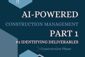 AI-Powered Construction Management – Part I Chapter 2